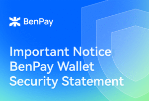Important Announcement: BenPay Wallet Security Statement