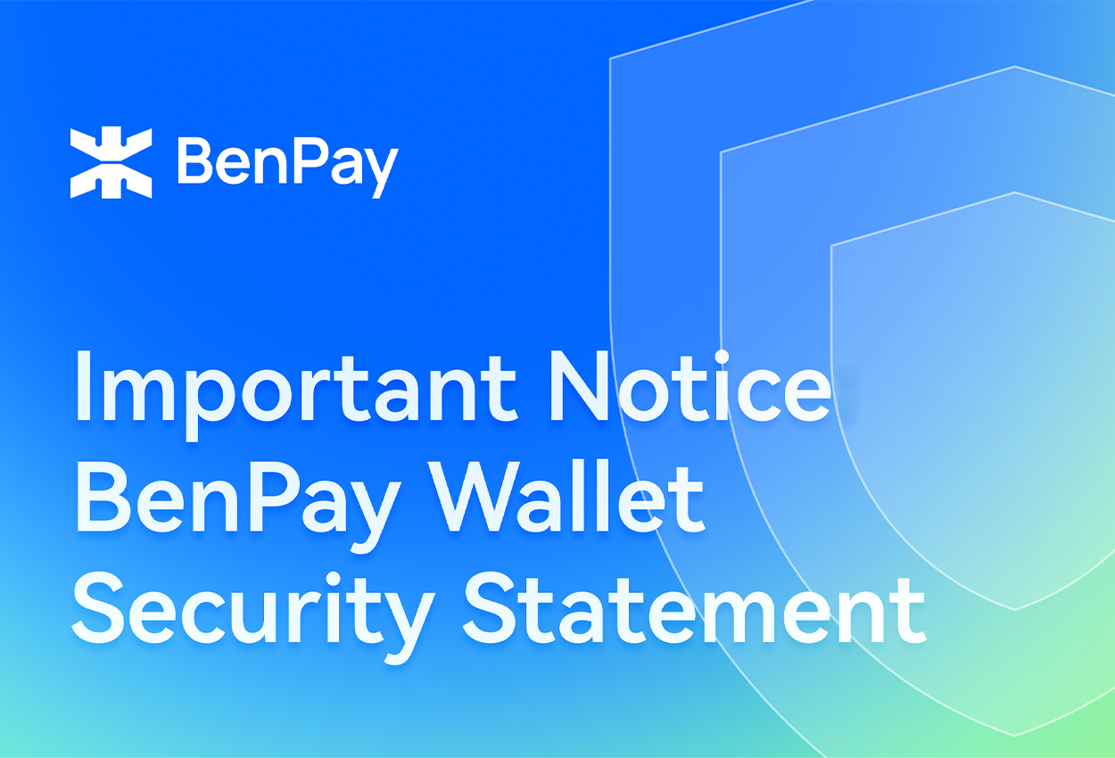 Important Announcement: BenPay Wallet Security Statement