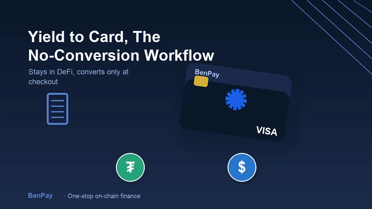From Aave/Compound Yield to Swiping a Card: The No-Conversion Workflow