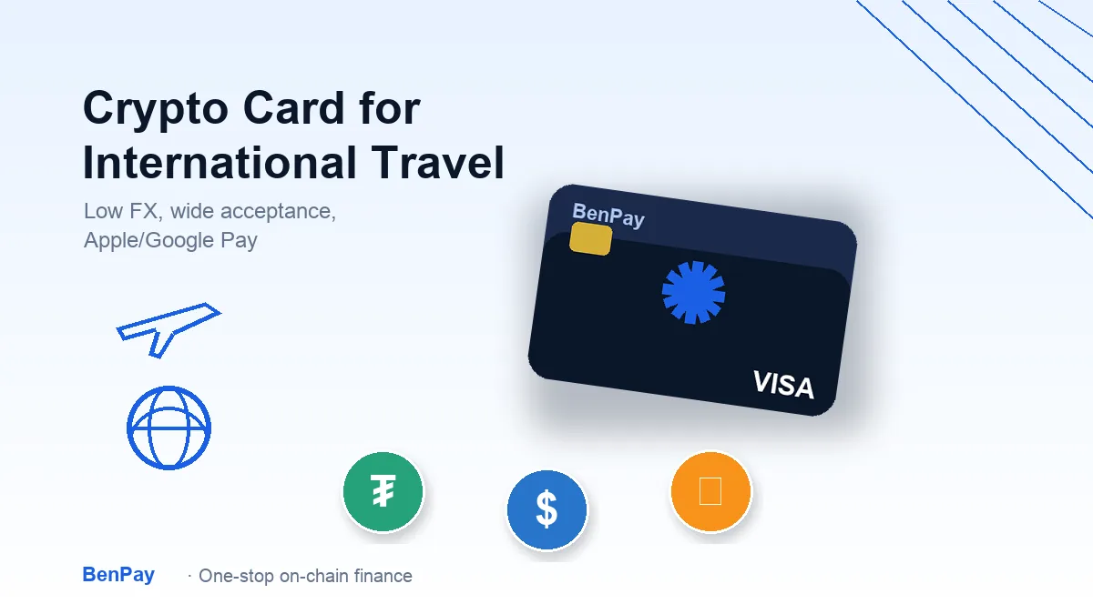 Crypto Card for International Travel: Low FX, Wide Acceptance, and Apple/Google Pay