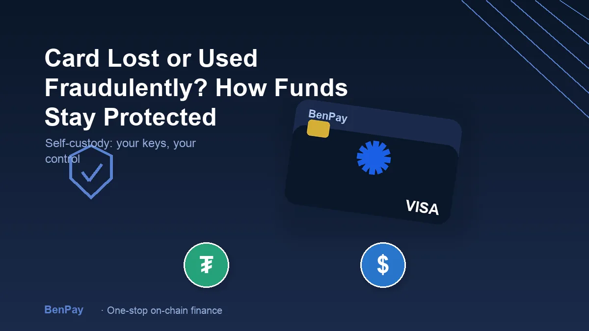 If Your Crypto Card Is Lost or Used Fraudulently: How Funds Are Protected