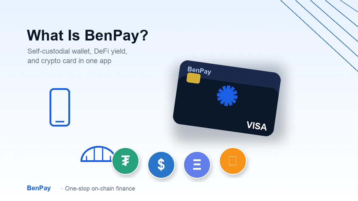 What Is BenPay? A Stablecoin Wallet, DeFi Yield and Crypto Card App Explained